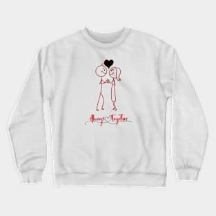 "Always Together" Cute Simple Design Crewneck Sweatshirt